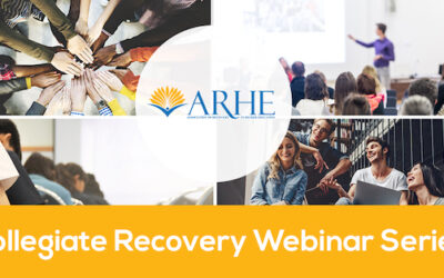 ARHE Webinar: Collegiate Recovery 101: Where and How to Get Started