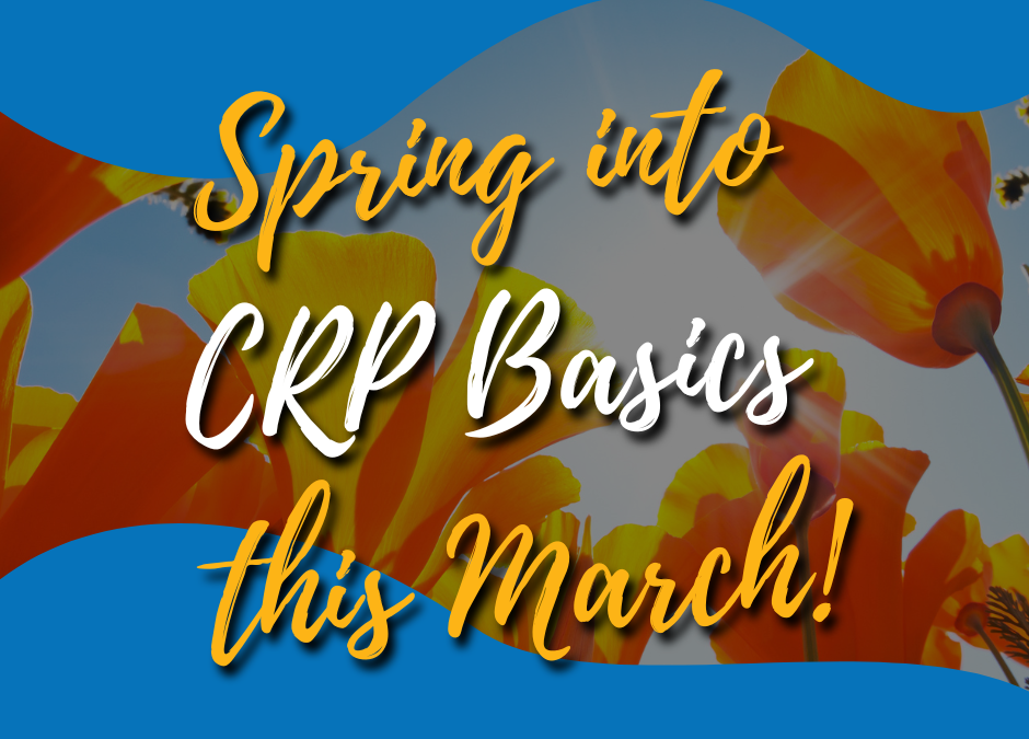 CRP Basics: Strategic Planning for CRPs